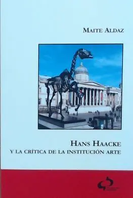 Hans Haacke y la Crítica de la Institución Arte