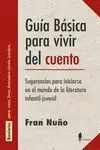 Guía Básica para Vivir del Cuento