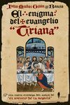 EL ENIGMA DEL EVANGELIO TRIANA