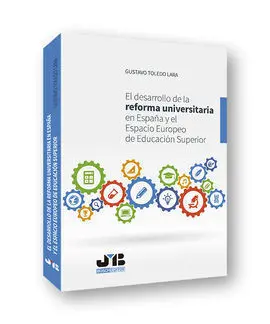 Desarrollo de la Reforma Universitaria en España y
