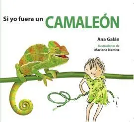 Si yo Fuera un Camaleon