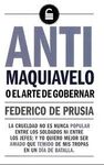 ANTI MAQUIAVELO O EL ARTE DE GOBERNAR