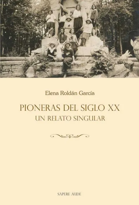 Pioneras de Siglo Xx: un Relato Singular