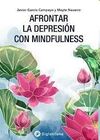 AFRONTAR LA DEPRESIÓN CON MINDFULNESS