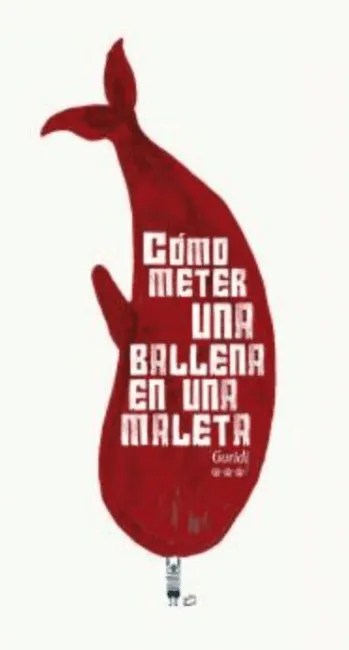 Como Meter una Ballena en una Maleta