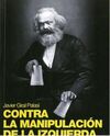 CONTRA LA MANIPULACION DE LA IZQUIERDA