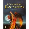 CRIATURAS FANTÁSTICAS