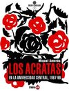 LOS ÁCRATAS EN LA UNIVERSIDAD CENTRAL, 1967-1969