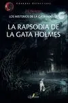 La Rapsodia de la Gata Holmes. Los Misterios de la Gata Holmes