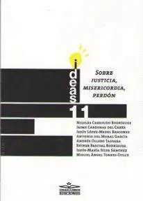 Sobre Jusiticia, Misericordia, Perdon