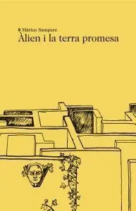Alien I la Terra Promesa