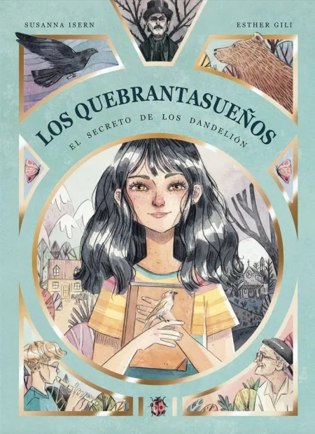 El Quebrantasueños - el Secreto de los Dandelion