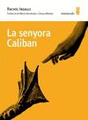 SENYORA CALIBAN, LA -CATALÀ