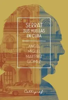Serrat. Sus Huellas en Cuba