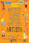 AQUEST LLIBRE PENSA QUE ETS UN ARTISTA