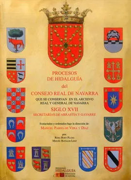 Procesos de Hidalguía del Consejo Real de Navarra que se Conservan en el Archivo