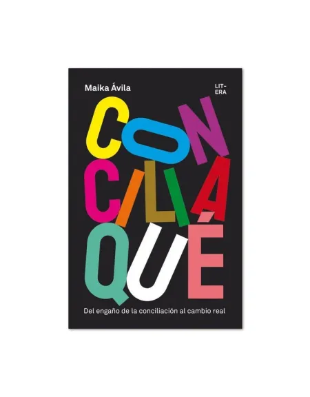 Conciliaque /Del Engaño de la Conciliacion Al Camb