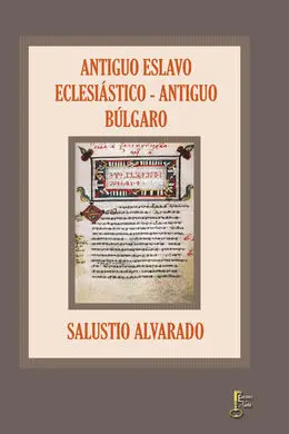 Antiguo Eslavo Eclesiastico-Antiguo Bulgaro