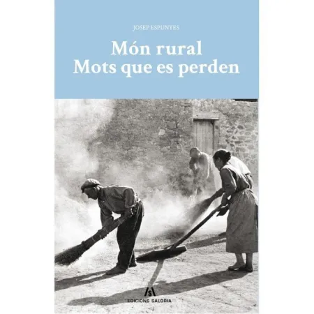 Món Rural. Mots que Es Perden
