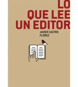 Lo que Lee un Editor