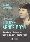 VIDA DE LOUISE ARNER BOYD,LA