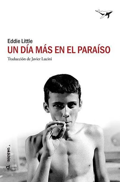 Un Día Más en el Paraíso