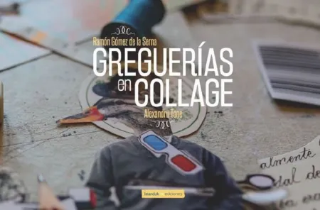 Greguerías en Collage