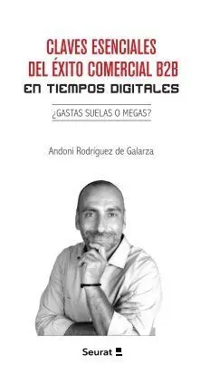 Claves Esenciales del Éxito Comercial B2B en Tiempos Digitales