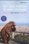 LO QUE NUNCA TE HAN CONTADO