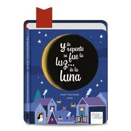 Y de Repente se Fue la Luz... de la Luna