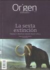 CUADERNOS ATAPUERCA ORIGEN 08 LA SEXTA EXTINCION
