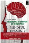 MINDFUL FRAMING /TRANSFORMA TU ANSIEDAD EN ENERGIA