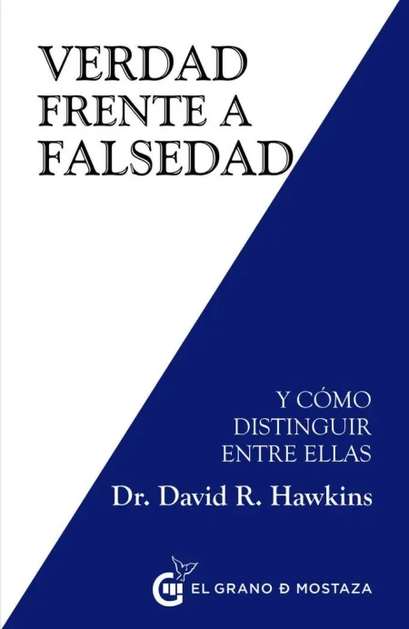 Verdad Frente a Falsedad /Y Como Distinguir entre