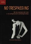 NO TRESPASSING