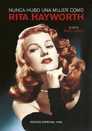 Nunca Hubo una Mujer Como Rita Hayworth