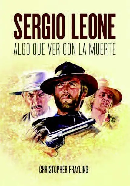 Sergio Leone Algo que Ver con la Muerte