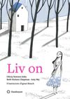 LIV ON