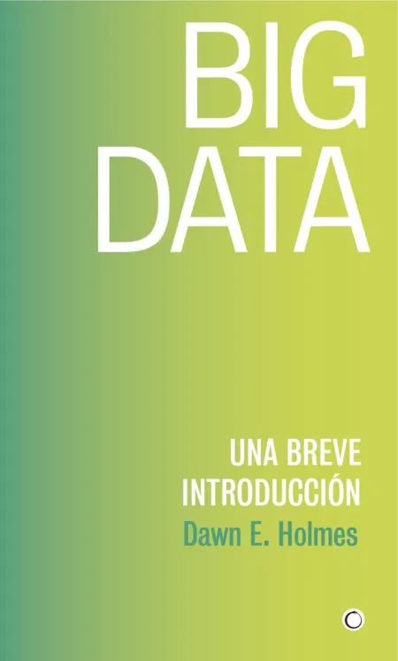 Big Data. Una Breve Introducción