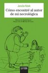 CÓMO ENCONTRÉ EL AUTOR DE MI NECROLÓGICA