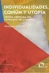 Individualidades, Común y Utopía