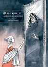 MARY SHELLEY /LA MUERTE DEL MONSTRUO (NUEVA EDICIO