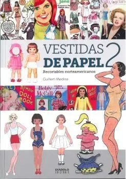 Vestidas de Papel Ii. Recortables Norteamericanos