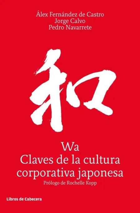 Wa Claves de la Cultura Corporativa Japonesa