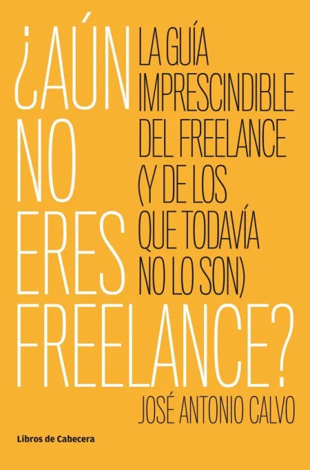 Aun no Eres Freelance