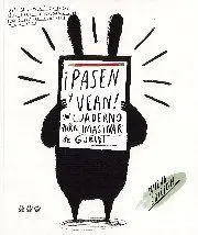 Pasen y Vean. Un Cuaderno para Imaginar