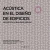 ACÚSTICA EN EL DISEÑO DE EDIFICIOS. ACOUSTICS IN BUILDING DESING