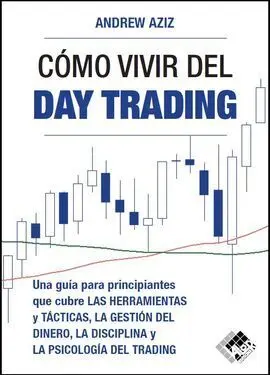Cómo Vivir del Day Trading