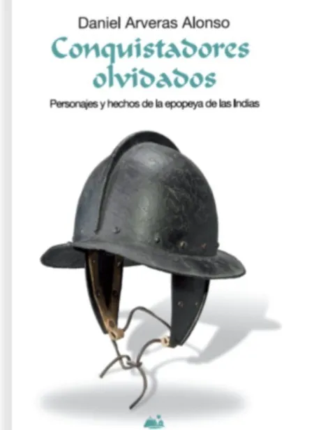 Conquistadores Olvidados