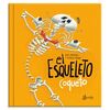 EL ESQUELETO COQUETO