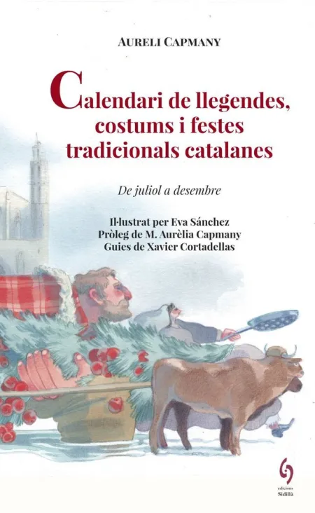 Calendari Llegendes Costums I Festes Tradicionals Catalanes